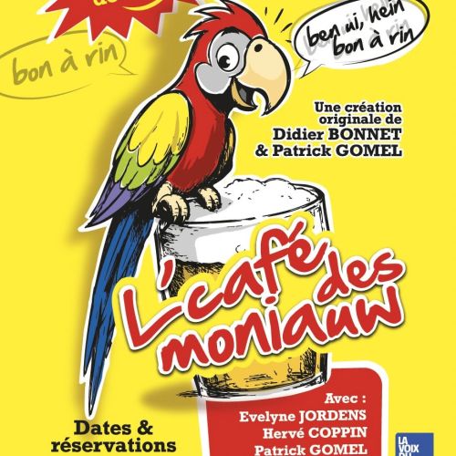 L'café des moniauw